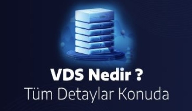 VDS Nedir?